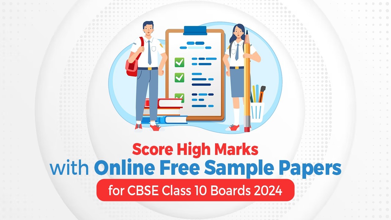 Score High Marks with Free Online Mock Test Sample Papers for CBSE Class 10 Boards 2024.jpg
